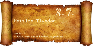 Mattiza Tivadar névjegykártya